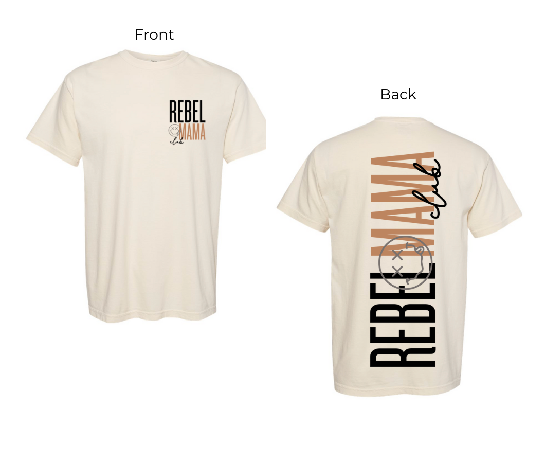 Rebel Mama Club | Ivory Comfort Color Shirt