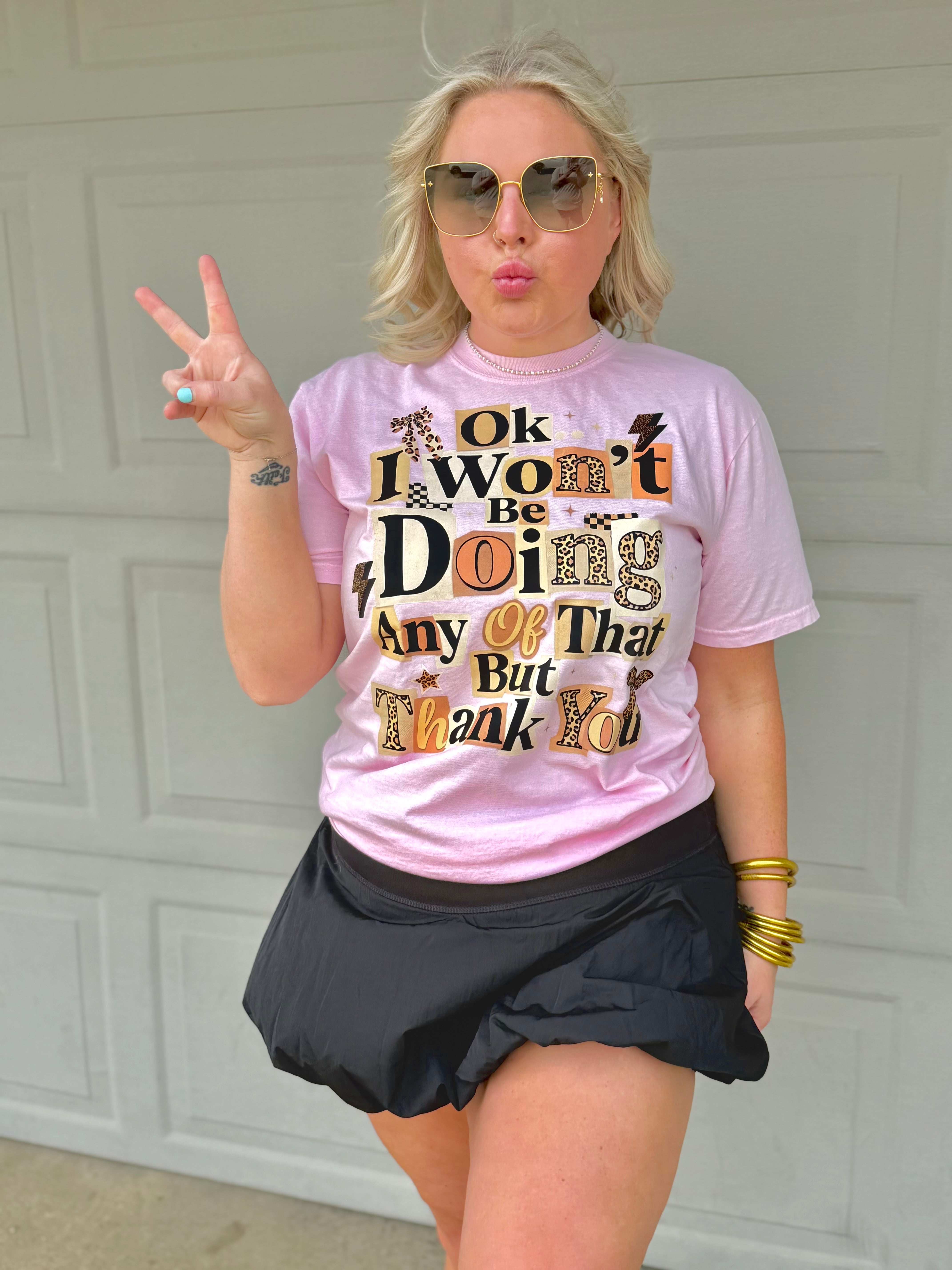 I Won't Be Doing That | Comfort Color Tee-Light Pink