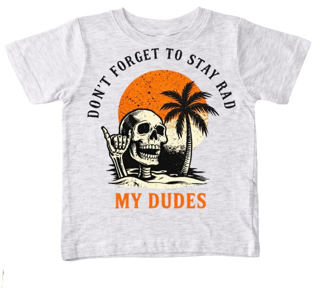 Stay Rad | Ash T-shirt